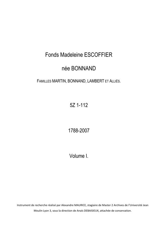Fonds Madeleine ESCOFFIER née BONNAND, familles MARTIN, BONNAND, LAMBERT ET ALLIÉS.